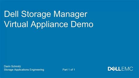 Dell Storage Manager Virtual Appliance Demo Video .